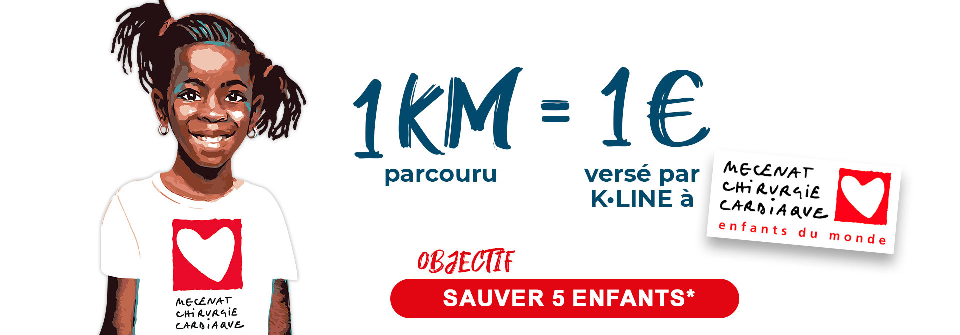 challenge Objectif Km For KLINE : Sauver 1 enfant